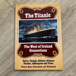The Titanic – West Of Ireland Connections