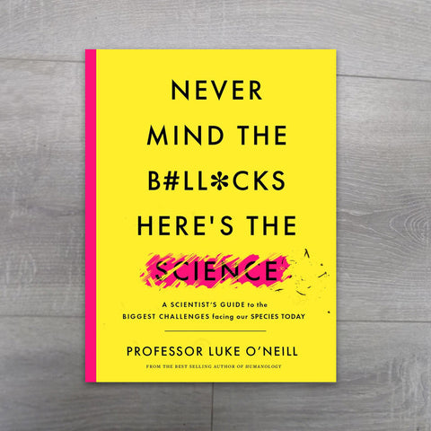 Buy Never Mind the B#ll*cks, Here’s the Science book online - Salmons Online Book Store, Ballinasloe, Galway